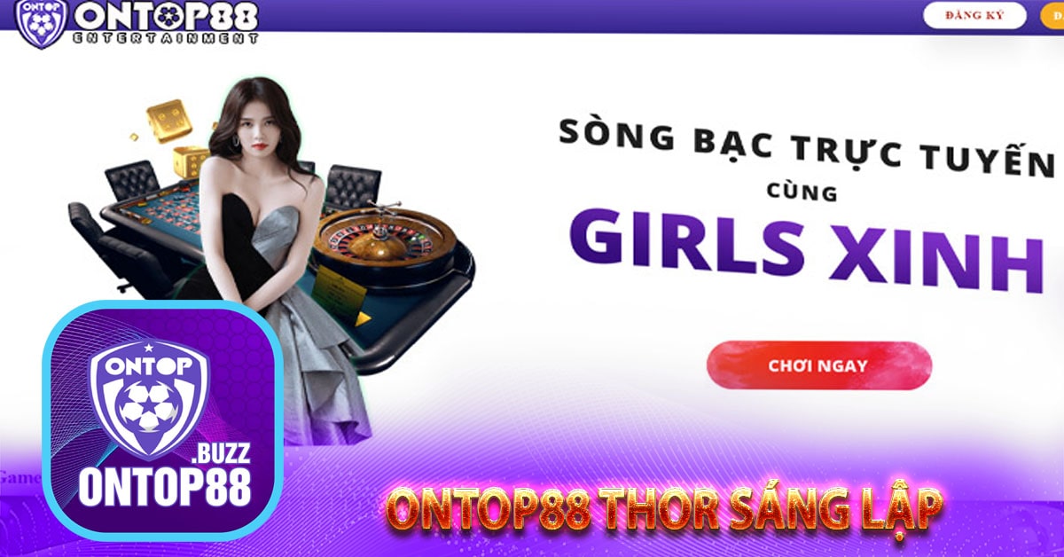 Khi nào Thor thành lập ontop88?