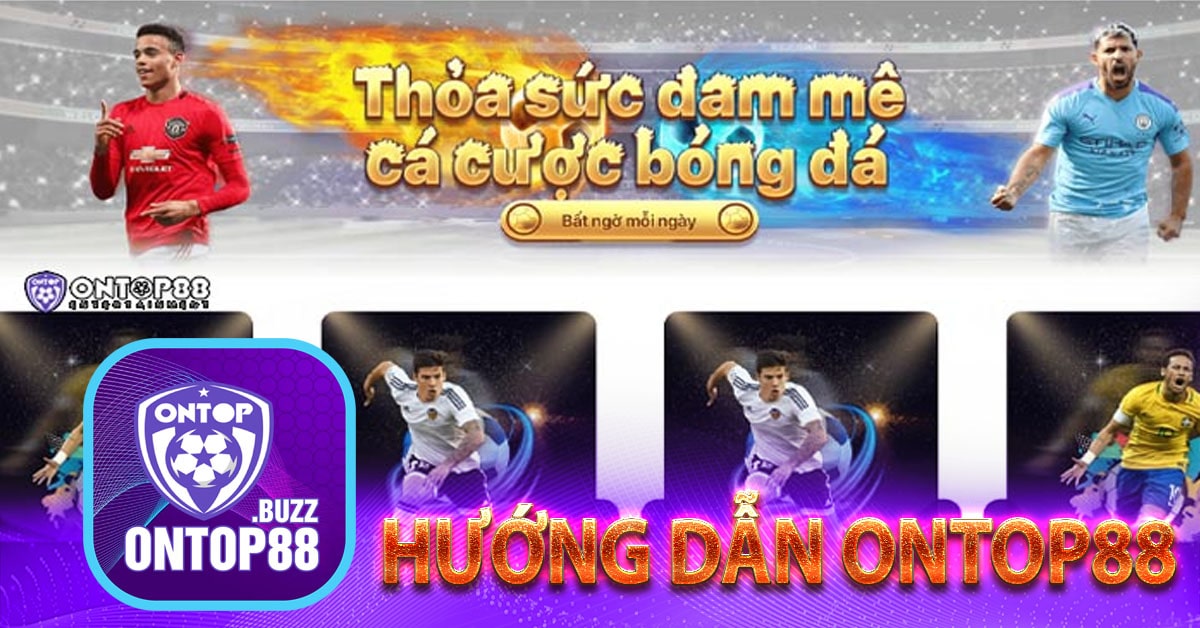 Giới thiệu ontop88 - Hướng dẫn ontop88