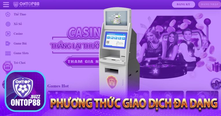 Phương thức giao dịch đa dạng