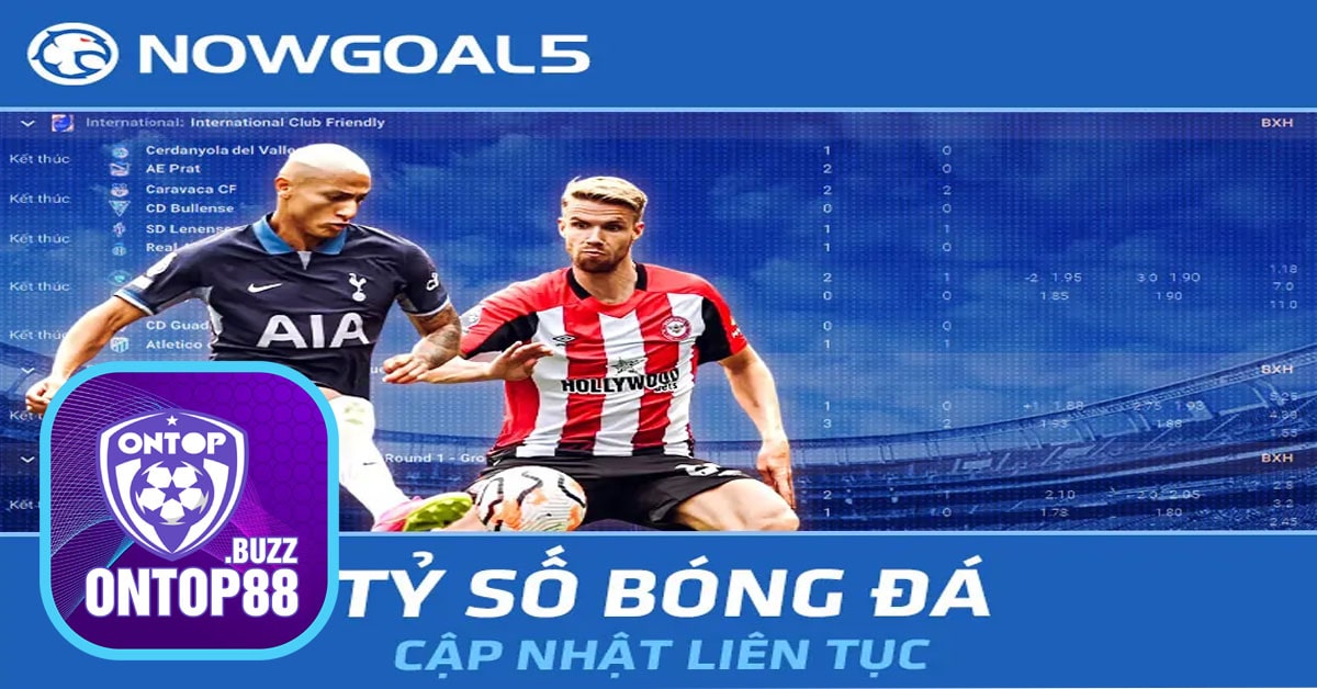 Trang web Nowgoal đồng hàng cùng nhà cái