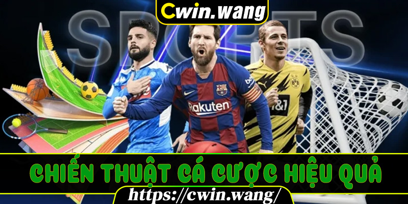 Chiến thuật cá cược hiệu quả trên CMD Sports Cwin