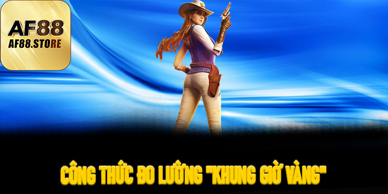 Công Thức Đo Lường "Khung Giờ Vàng" Nhả Hũ Của Hệ Thống AF88