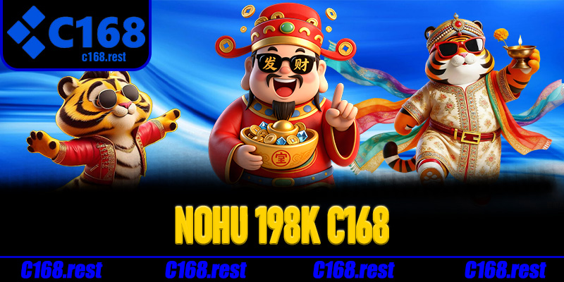 nohu 198K C168